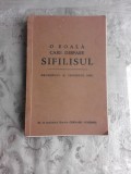 O BOALA CARE DISPARE, SIFILISUL . PROGRESUL SI REGRESUL SAU - GERHARD VENZMER