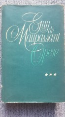 Opere, Guy de Maupassant, volumele I si III 1966