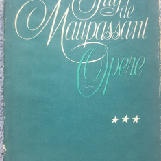 Opere, Guy de Maupassant, volumele I si III 1966