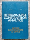 Cumpara ieftin Determinarea Constantelor Analitice Metode Electrometrice Si - C. Luca O. Enea , A543