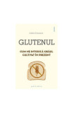 Glutenul - Paperback brosat - Julien Venesson - Philobia