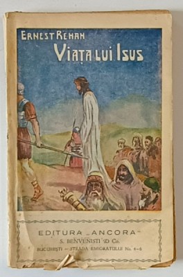 VIATA LUI ISUS de ERNEST REHAN, EDITIA A DOUA ILUSTRATA foto