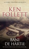 Bani de hartie - Ken Follett, RAO