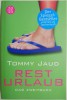Resturlaub. Das Zweitbuch - Tommy Jaud (Carte in Germana) - Noua/Anticariat