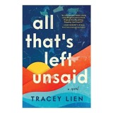 All That&#039;s Left Unsaid