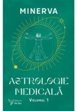 Astrologie medicala volumul 1 - Editura ForYou