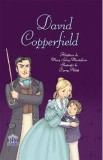 David Copperfield - Charles Dickens, Mary Sebag-Montefiore