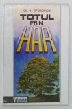 TOTUL PRIN HAR de CH. H. SPURGEON , 1994