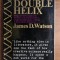 James D. Watson - The double helix