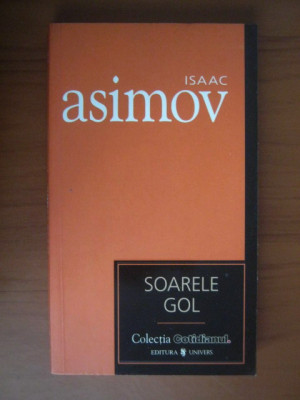 Isaac Asimov - Soarele gol foto