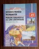 Geografia mediului &icirc;nconjurător - Manual pentru clasa a XI-a- Ion Zavoianu