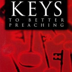 Keys to Better Preaching