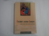 CUVANT DESPRE LINISTE - SCRIERI ZIDITOARE DESPRE LUCRAREA MANTUITOARE - RADU DUMA