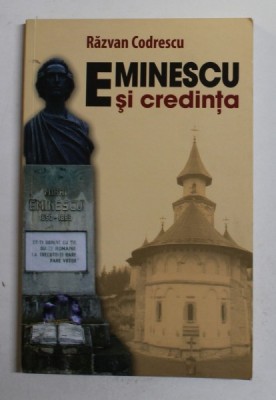 EMINESCU SI CREDINTA de RAZVAN CODRESCU , 2013 foto