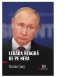 Lebada neagra de pe Neva - Romeo Couti
