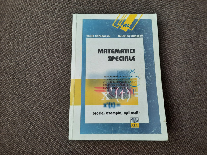 OCTAVIAN STANASILA MATEMATICI SPECIALE /VASILE BRINZESCU