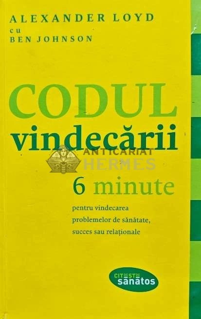 Codul vindecarii - 2011 - Alexander Loyd (AH168)