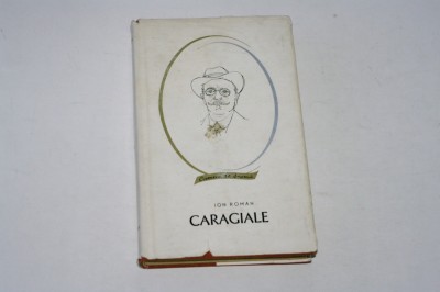 Caragiale - Ion Roman foto