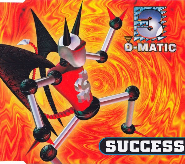 CD 3-O-Matic &lrm;&ndash; Success, maxi-single