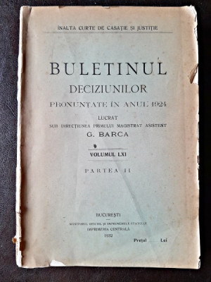 Buletinul Deciziunilor pronuntate in anul 1924 volumul LXI, partea II foto