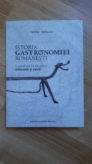 Mihai Tatulici - Istoria Gastronomiei Romanesti ( 2018 ) carte carti de bucate