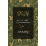 A hagyom&aacute;ny f&ouml;lt&aacute;maszt&aacute;sa - Cso&oacute;ri S&aacute;ndor