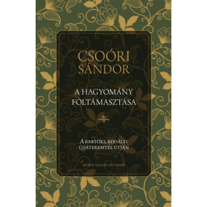 A hagyom&aacute;ny f&ouml;lt&aacute;maszt&aacute;sa - Cso&oacute;ri S&aacute;ndor