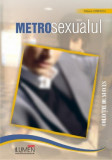 Metrosexualul. Un mit urban contemporan - Raluca IONESCU