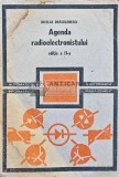 Agenda Radioelectronistului, 1983, Nicolae Dragulanescu, Editura Tehnica, 600 Pagini, Brosata, Stare Acceptabila