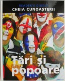Cheia cunoasterii. Tari si popoare - Carte Beletristica