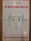 Ce dezvaluie fata ta, Henry B. Lin