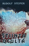 Cumpara ieftin Stiinta oculta Rudolf Steiner 1993 Editura Princeps Carti Ezoterism Brosata 308 pagini