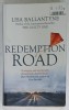 REDEMPTION ROAD by LISA BALLANTYNE , 2015