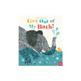 Get Out of My Bath!
