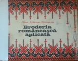 Elena Stanescu Batranescu Broderia romaneasca aplicata - 1978