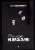 DUMNEZEU NU JOACA ZARURI-EDMOND CONSTANTINESCU-278405