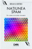 Natiunea Spam | Brian Krebs, Corint