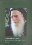STARETUL DIONISIE VOL.3 DESPRE MONAHISM SI SFANTUL MUNTE ATHOS-STARETUL DIONISIE-251292