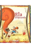 Ela Prajiturela - Laura Carusino, Annalaura Cantone