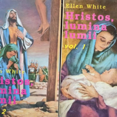 Ellen White - Hristos, lumina lumii, 2 vol. (1995)