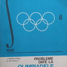 PROBLEME DATE LA OLIMPIADELE DE MATEMATICA 1968-1974-L. PANAITOPOL, C. OTTESCU