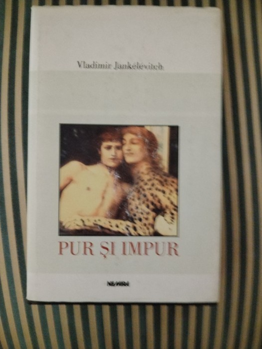 Vladimir Jankelevitch Pur si impur
