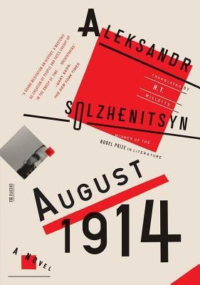 August 1914: A Novel (the Red Wheel I)