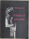 Cumpara ieftin DANIELA SONTICA: UITATI-VA PRIN MINE (VERSURI, 2007 / desene de MONICA JUMATATE) [dedicatie / autograf]