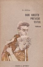 Bob Kreith prevede totul - roman - foto