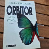 ORBITOR ARIPA STANGA - MIRCEA CARTARESCU