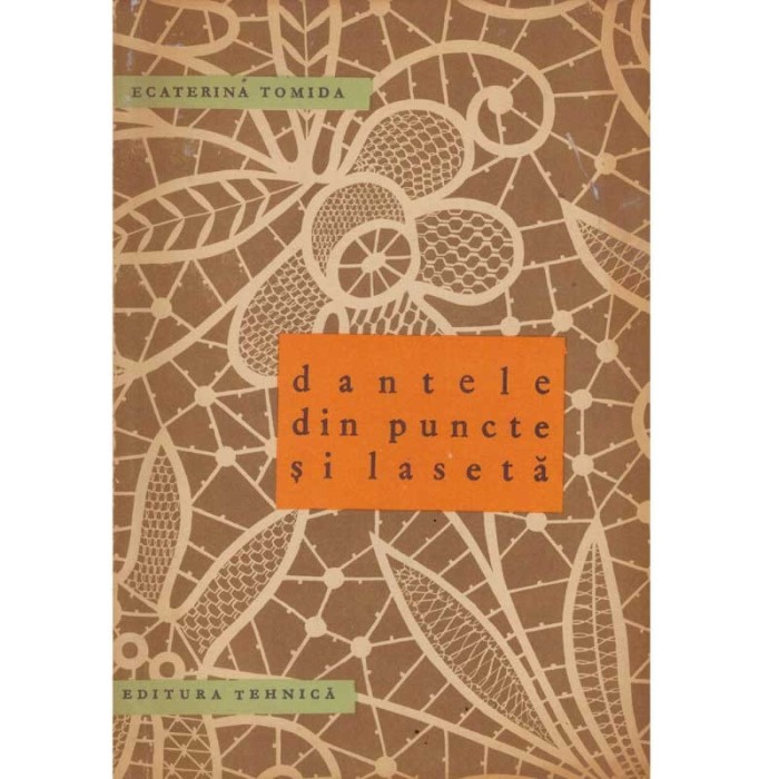 Ecaterina Tomida - Dantele din puncte si laseta - 104963