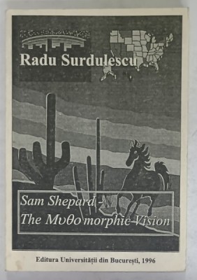 SAM SHEPARD , THE MYTHOMORPHIC VISION by RADU SURDULESCU , 1996 foto