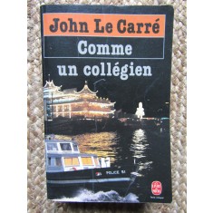 COMME UN COLLEGIEN - JOHN LE CARRE