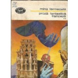 Mana fermecata. Proza fantastica franceza (volumul 2)